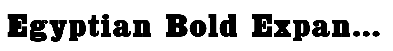 Egyptian Bold Expanded Expanded Bold